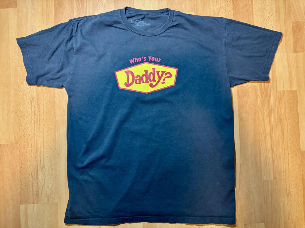 Who's Your Daddy Shirt Mens Large Blue Funny Parody Graphic Tee Athletic Fit